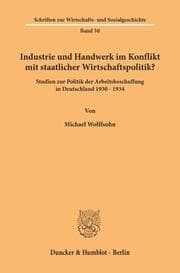 Cover von Industrie und Handwerk im Konflikt mit staatlicher Wirtschaftspolitik?