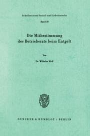 Cover von Die Mitbestimmung des Betriebsrats beim Entgelt.