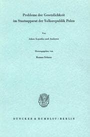 Cover von Probleme der Gesetzlichkeit im Staatsapparat der Volksrepublik Polen.