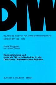 Cover von Regionalplanung und regionale Wirtschaftsstruktur in der Deutschen Demokratischen Republik