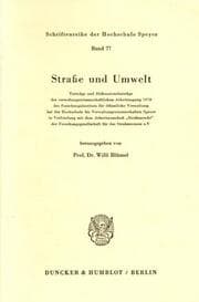 Cover von Straße und Umwelt. Vorträge und Diskussionsbeiträge der verwaltungswissenschaftlichen Arbeitstagung 1978