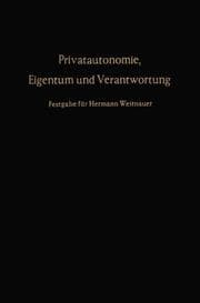Cover von Privatautonomie, Eigentum und Verantwortung.