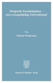 Cover von Steigende Sozialabgaben - eine zwangsläufige Entwicklung?