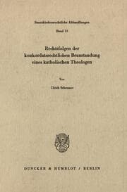 Cover von Rechtsfolgen der konkordatsrechtlichen Beanstandung eines katholischen Theologen.