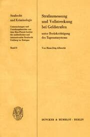Cover von Strafzumessung und Vollstreckung bei Geldstrafen unter Berücksichtigung des Tagessatzsystems.