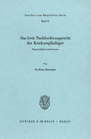 Cover von Das freie Nachforderungsrecht der Konkursgläubiger.