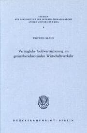 Cover von Vertragliche Geldwertsicherung im grenzüberschreitenden Wirtschaftsverkehr.