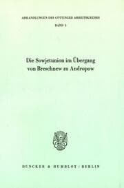 Cover von Die Sowjetunion im Übergang von Breschnew zu Andropow.
