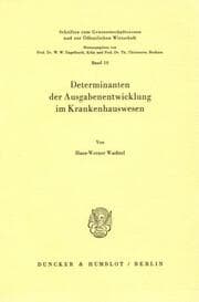 Cover von Determinanten der Ausgabenentwicklung im Krankenhauswesen.