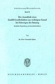 Cover von Der Ausschluß eines GmbH-Gesellschafters aus wichtigem Grund bei Schweigen der Satzung
