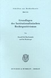 Cover von Grundlagen des institutionalistischen Rechtspositivismus.