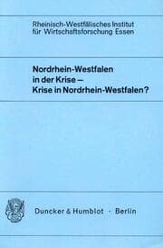 Cover von Nordrhein-Westfalen in der Krise - Krise in Nordrhein-Westfalen?