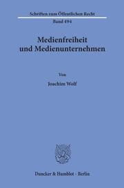Cover von Medienfreiheit und Medienunternehmen.