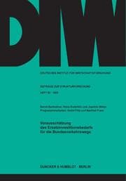 Cover von Vorausschätzung des Ersatzinvestitionsbedarfs für die Bundesverkehrswege.