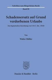 Cover von Schadensersatz auf Grund verdorbenen Urlaubs.