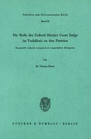 Cover von Die Rolle des Federal District Court Judge im Verhältnis zu den Parteien.
