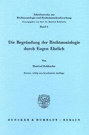 Cover von Die Begründung der Rechtssoziologie durch Eugen Ehrlich.