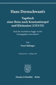 Cover von Hans Dernschwam's Tagebuch einer Reise nach Konstantinopel und Kleinasien (1553-55).