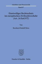 Cover von Einstweiliger Rechtsschutz im europäischen Zivilrechtsverkehr (Art.24 EuGVÜ).