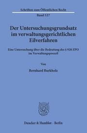 Cover von Der Untersuchungsgrundsatz im verwaltungsgerichtlichen Eilverfahren.