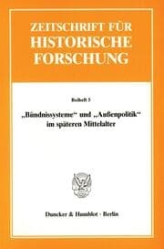 Cover von 'Bündnissysteme' und 'Außenpolitik' im späteren Mittelalter.