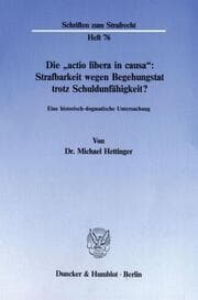 Cover von Die 'actio libera in causa': Strafbarkeit wegen Begehungstat trotz Schuldunfähigkeit?