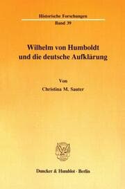 Cover von Wilhelm von Humboldt und die deutsche Aufklärung.