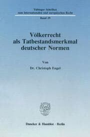 Cover von Völkerrecht als Tatbestandsmerkmal deutscher Normen.