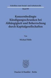 Cover von Konzernbedingte Kündigungsschranken bei Abhängigkeit und Beherrschung durch Kapitalgesellschaften.