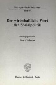 Cover von Der wirtschaftliche Wert der Sozialpolitik.