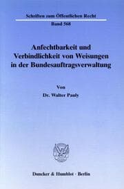Cover von Anfechtbarkeit und Verbindlichkeit von Weisungen in der Bundesauftragsverwaltung.
