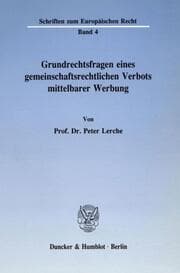 Cover von Grundrechtsfragen eines gemeinschaftsrechtlichen Verbots mittelbarer Werbung.