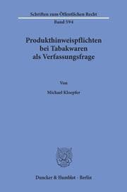 Cover von Produkthinweispflichten bei Tabakwaren als Verfassungsfrage.