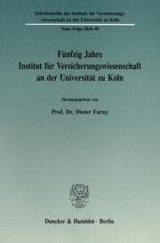 Cover von Fünfzig Jahre Institut für Versicherungswissenschaft an der Universität zu Köln.