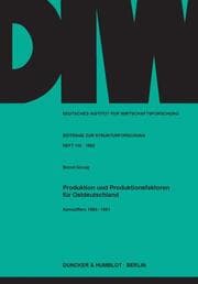 Cover von Unternehmerische Standortwahl und Investitionshemmnisse in den neuen Bundesländern.