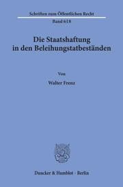 Cover von Die Staatshaftung in den Beleihungstatbeständen.