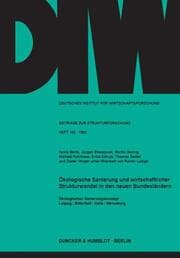 Cover von Ökologische Sanierung und wirtschaftlicher Strukturwandel in den neuen Bundesländern.