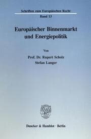 Cover von Europäischer Binnenmarkt und Energiepolitik.