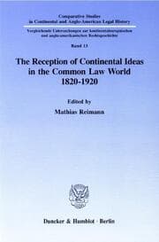 Cover von The Reception of Continental Ideas in the Common Law World 1820-1920.
