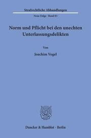 Cover von Norm und Pflicht bei den unechten Unterlassungsdelikten.