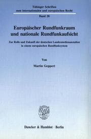 Cover von Europäischer Rundfunkraum und nationale Rundfunkaufsicht.