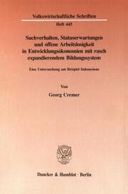 Cover von Suchverhalten, Statuserwartungen und offene Arbeitslosigkeit in Entwicklungsökonomien mit rasch expandierendem Bildungssystem.