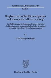 Cover von Bergbau contra Oberflächeneigentum und kommunale Selbstverwaltung?