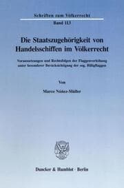Cover von Die Staatszugehörigkeit von Handelsschiffen im Völkerrecht.