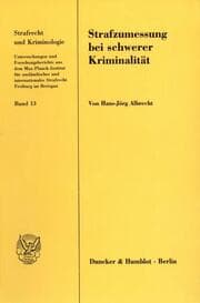 Cover von Strafzumessung bei schwerer Kriminalität.