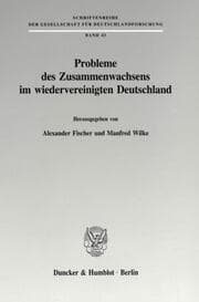 Cover von Probleme des Zusammenwachsens im wiedervereinigten Deutschland.