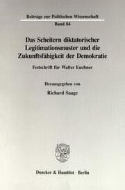 Cover von Das Scheitern diktatorischer Legitimationsmuster und die Zukunftsfähigkeit der Demokratie.