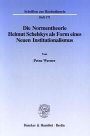 Cover von Die Normentheorie Helmut Schelskys als Form eines Neuen Institutionalismus.