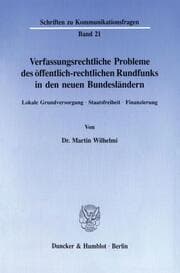 Cover von Verfassungsrechtliche Probleme des öffentlich-rechtlichen Rundfunks in den neuen Bundesländern.