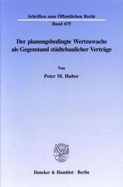 Cover von Der planungsbedingte Wertzuwachs als Gegenstand städtebaulicher Verträge.